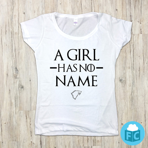 A Girl Has No Name GoT Apparel Fluffy Crate fluffycrate