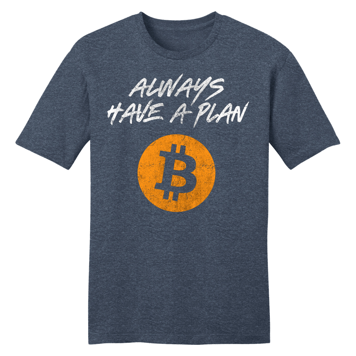 Always Have a Plan B - Bitcoin