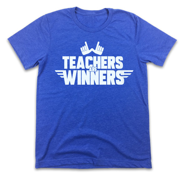 Teachers Are Winners - Unisex T-Shirt