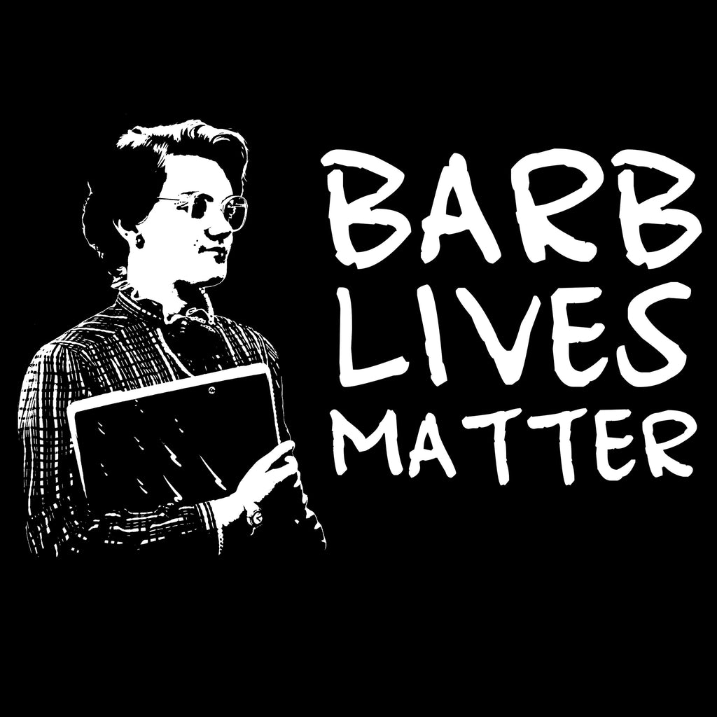 Barb Lives Matter