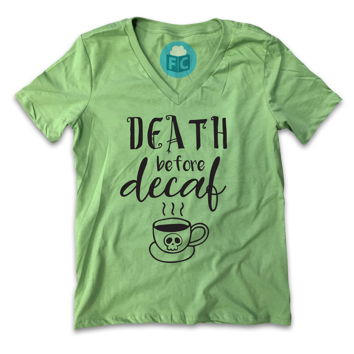 Death Before Decaf Women's V-Neck Tee