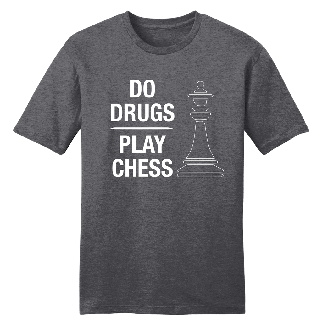 Do Drugs Play Chess