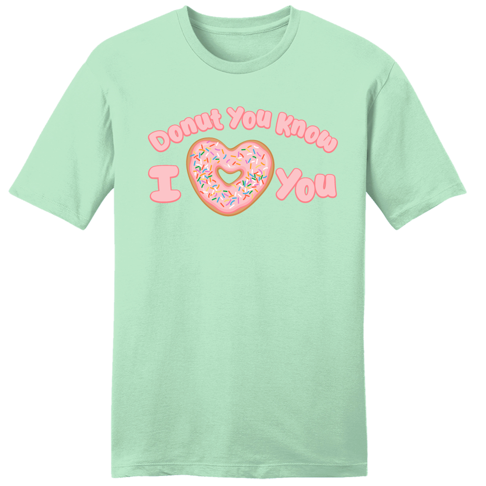 Donut You Know I Love You? mint tee