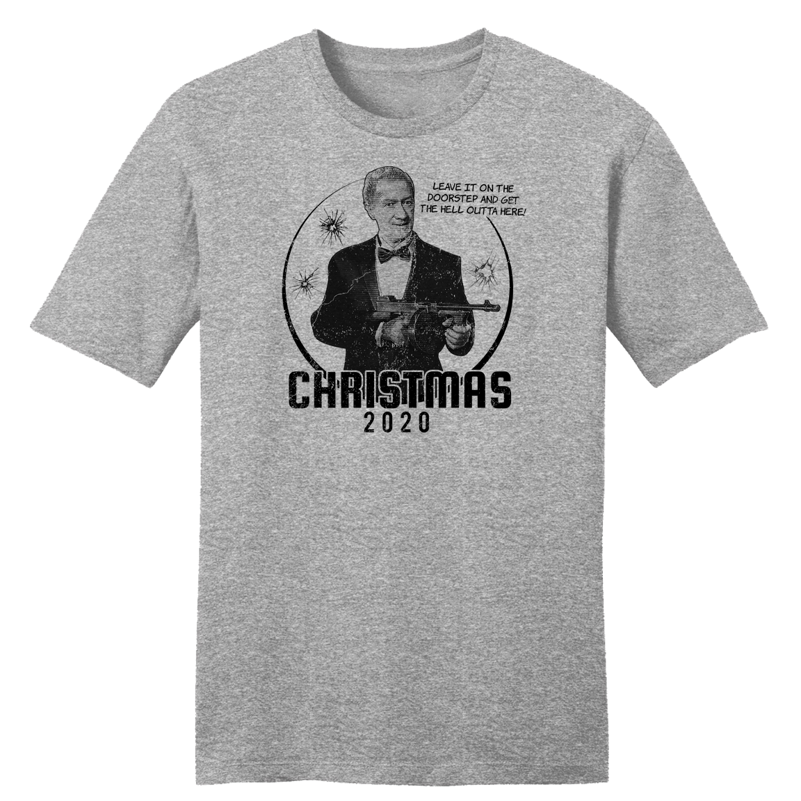 Get Outta Here Christmas 2020 T-shirt