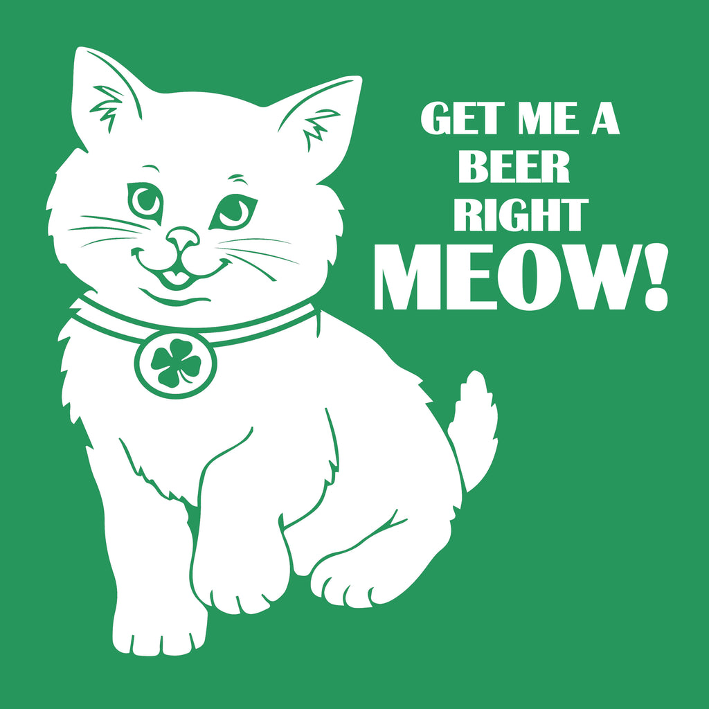 Get Me A Beer Right Meow
