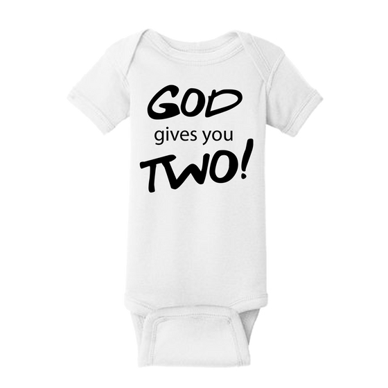 God Gives You Two Onesie