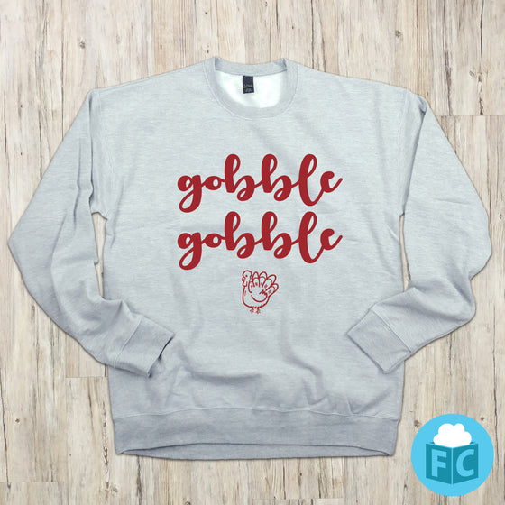 Gobble Gobble Turkey Sweatshirt