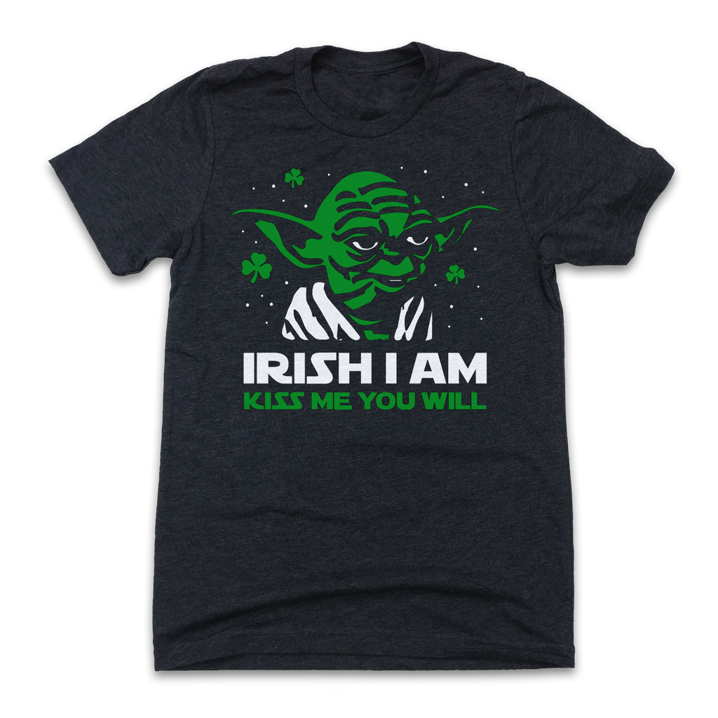 Irish I Am, Kiss Me You Will