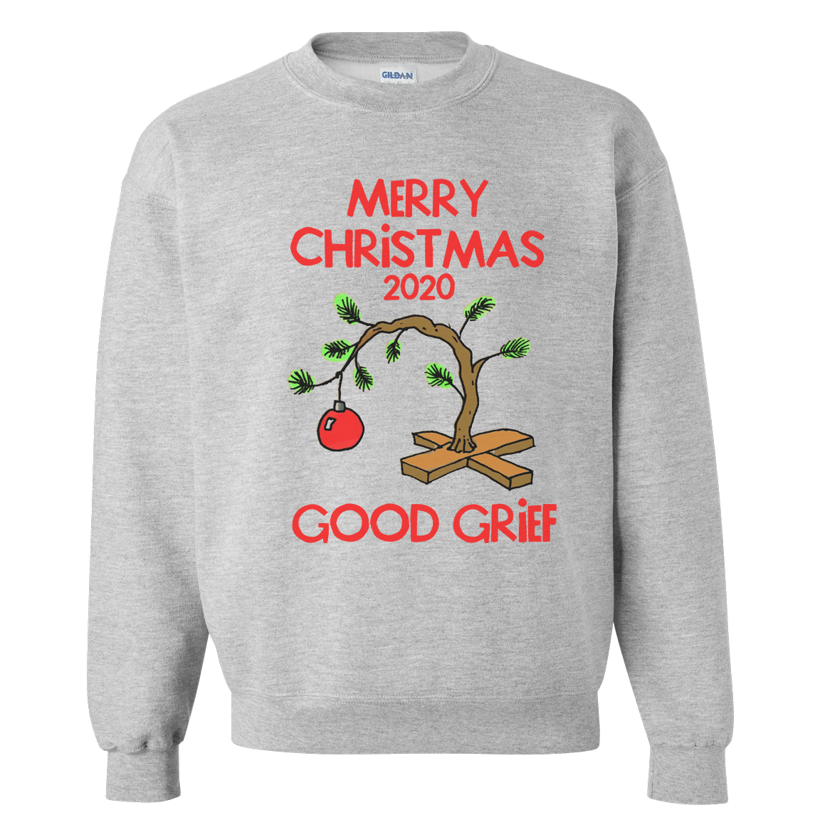 Merry Christmas Good Grief 2020 Sweatshirt