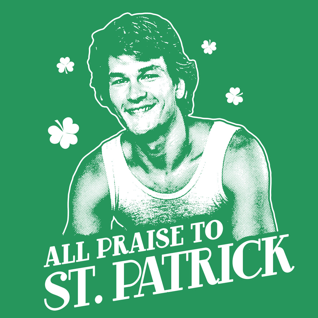All Praise To St. Patrick
