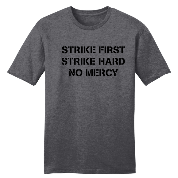 Strike First Strike Hard