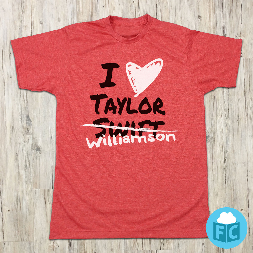 I Love Taylor Williamson