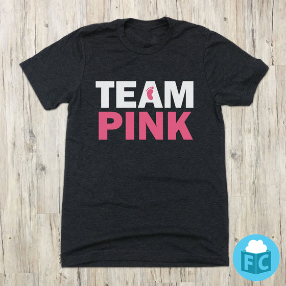 Team Pink - Gender Reveal Tee