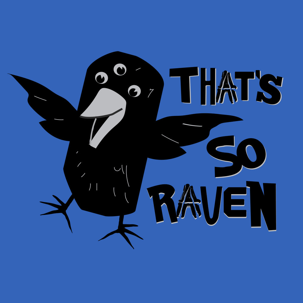 That's So 3-Eyed Raven