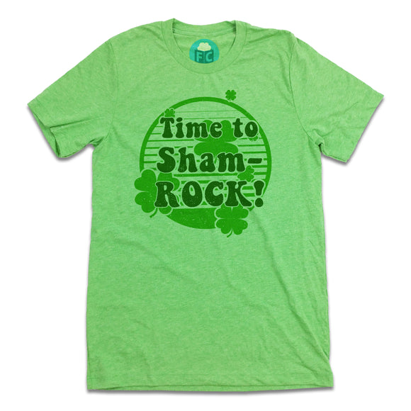 Time To Sham-ROCK! T-shirt