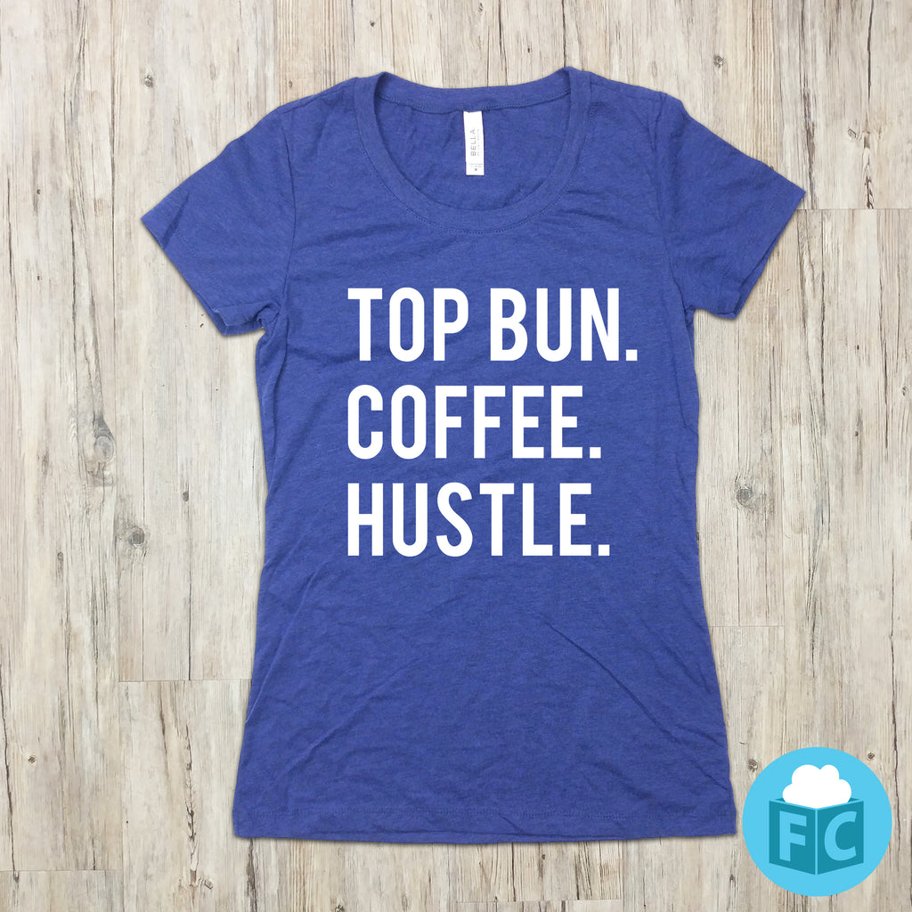 Top Bun Coffee Hustle