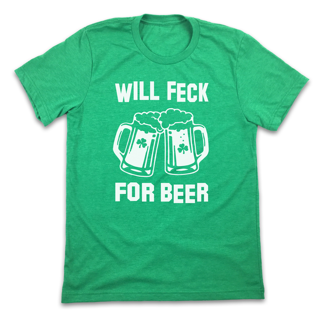 Will Feck For Beer