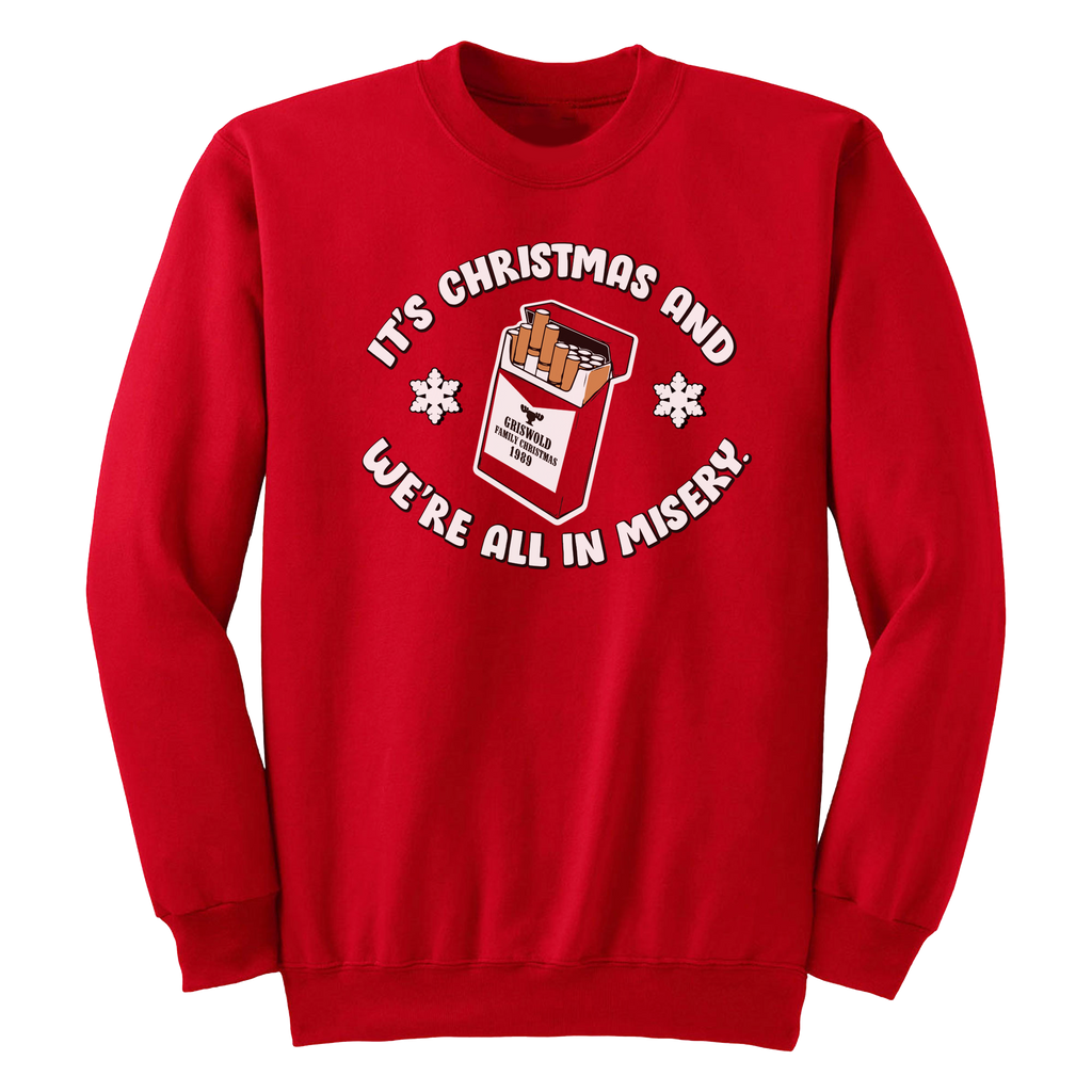 We're All In Misery Ugly Sweater Crewneck